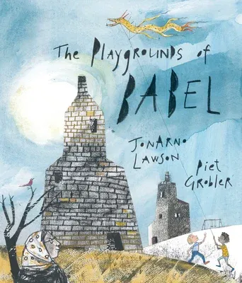 The Playgrounds of Babel