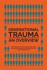 Generational Trauma: An Overview