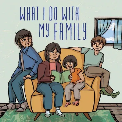 What I Do with My Family: English Edition (English)