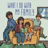 What I Do with My Family: English Edition (English)