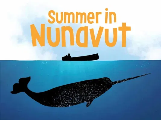 Summer in Nunavut: English Edition (English)