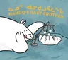 Nanuq's Baby Brother: Bilingual Inuktitut and English Edition (Bilingual Inuktitut and English)