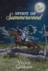 Spirit of Summerwood