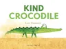 Kind Crocodile