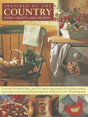 Inspired by the Country: Food, Crafts, Decorating