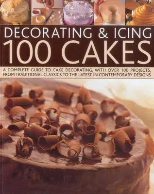 Decorating & Icing 100 Cakes