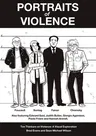 Portraits of Violence: An Illustrated History of Radical Thinking