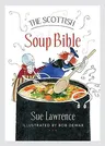 The Scottish Soup Bible