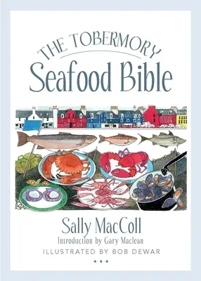 The Tobermory Seafood Bible