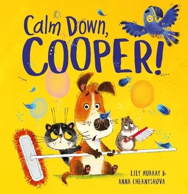 Calm Down, Cooper!