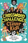 Crossword Challenges for Clever Kids: Volume 12