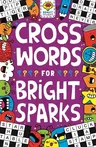 Crosswords for Bright Sparks: Volume 3