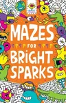 Mazes for Bright Sparks: Ages 7 to 9volume 5