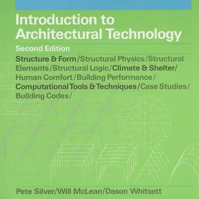 Introduction to Architectural Technology, 2nd Edition