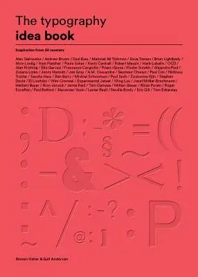 The Typography Idea Book: Inspiration from 50 Masters (Type, Fonts, Graphic Design)