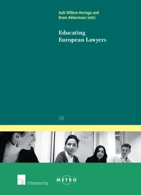 Educating European Lawyers: Volume 98