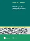 Multi-Party Redress Mechanisms in Europe: Squeaking Mice?: Volume 133