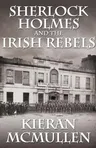 Sherlock Holmes and the Irish Rebels