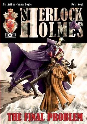 Sherlock Holmes: The Adventure of the Final Problem