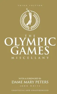 The Olympic Games Miscellany