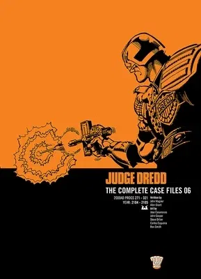 Judge Dredd: The Complete Case Files 06