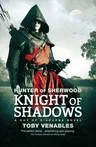 Knight of Shadows: A Guy of Gisburne Novel (Original)