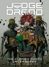 Judge Dredd: The Cursed Earth Uncensored