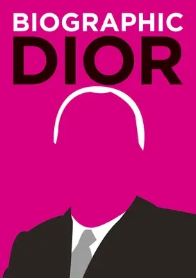 Biographic Dior