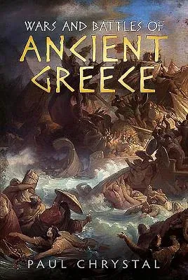 Wars and Battles of Ancient Greece