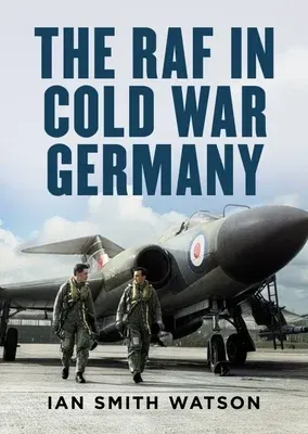 The RAF in Cold War Germany