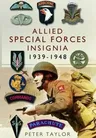 Allied Special Forces Insignia: 1939-1948