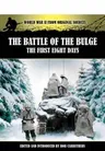 The Battle of the Bulge: The First Eight Days