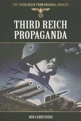 Third Reich Propaganda