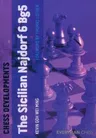 Chess Developments: The Sicilian Najdorf 6 Bg5