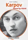 Karpov: Move by Move