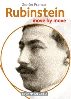 Rubinstein: Move by Move