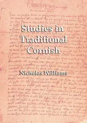 Studies in Traditional Cornish