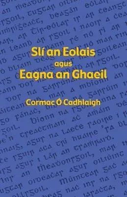 Slí an Eolais agus Eagna an Ghaeil