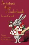 Äväntyrą̈ Alice i Underlandą̈: Alice's Adventures in Wonderland in Elfdalian (Älvdalska)