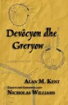 Devôcyon an Greryow: The Cult of Relics