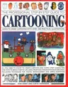 The Professional Step-By-Step Guide to Cartooning: Learn to Draw Cartoons with Over 1500 Practical Illustrations; All You Need to Know to Create Cartoon a