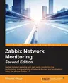 Zabbix Network Monitoring Second Edition