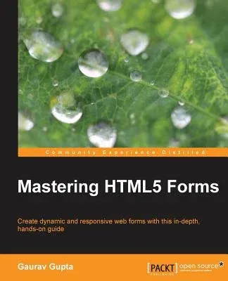 Mastering Html5 Forms