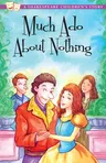 Much ADO about Nothing: A Shakespeare Children's Story (Btps)