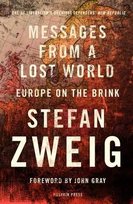 Messages from a Lost World: Europe on the Brink