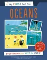 My First Fact File Oceans: Everything You Need to Know