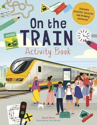 On the Train Activity Book: Includes Puzzles, Quizzes, and Drawing Activities!