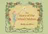 The Story of the Wind Children: Mini Edition