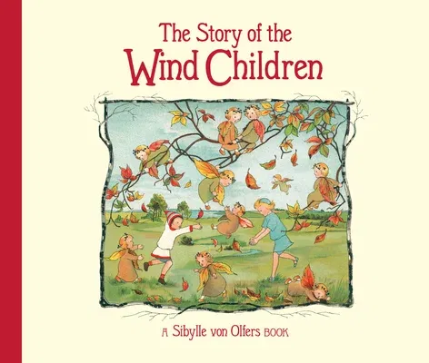 The Story of the Wind Children (Revised)