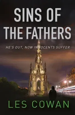 Sins of the Fathers: He's Out, Now Innocents Suffer